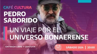 Azul: Sábado con Saborido y “Un viaje por el universo bonaerense”